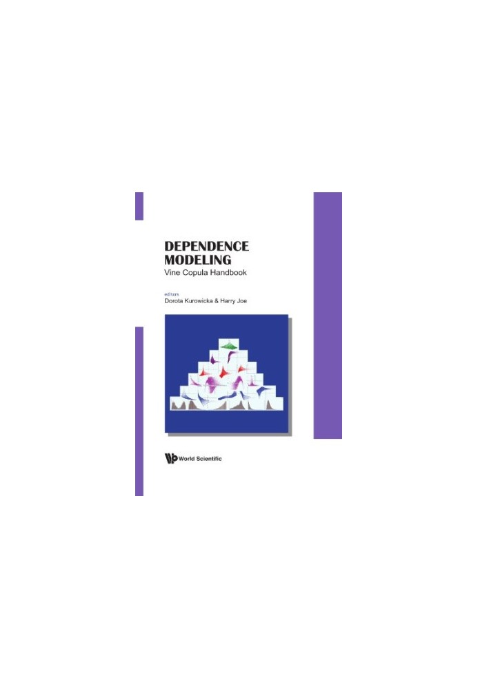 Dependence Modeling: Vine Copula Handbook