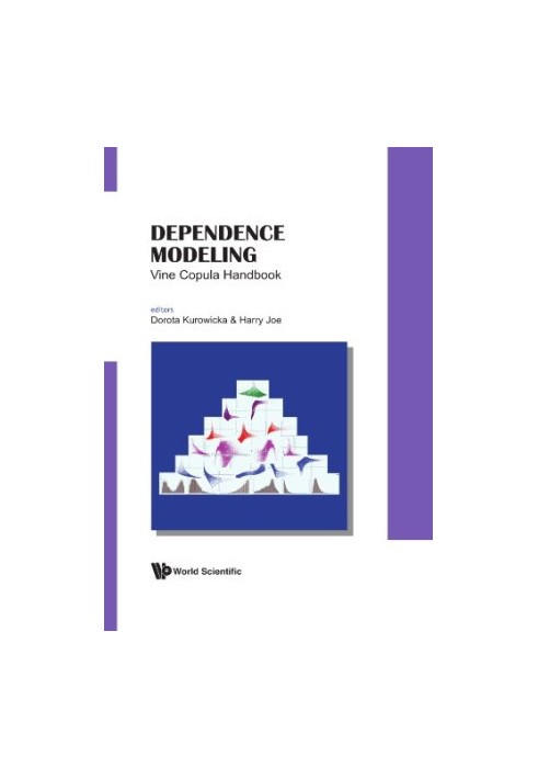 Dependence Modeling: Vine Copula Handbook