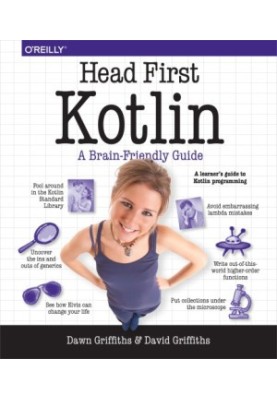 Head first Kotlin: a brain-friendly guide
