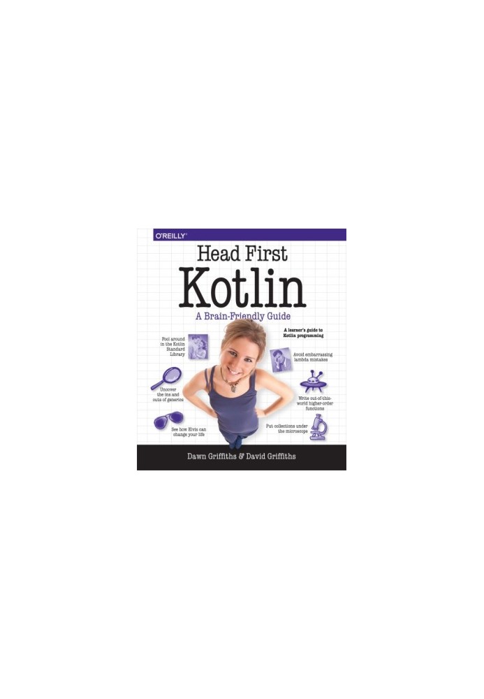 Head first Kotlin: a brain-friendly guide