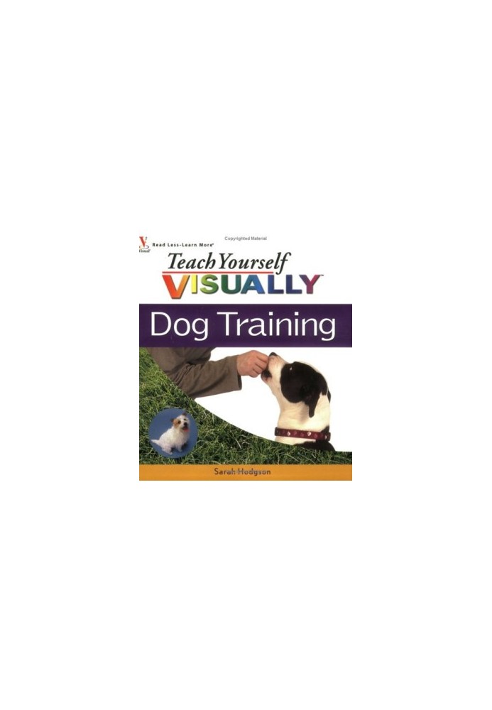 Teach Yourself VISUALLY Dog Training