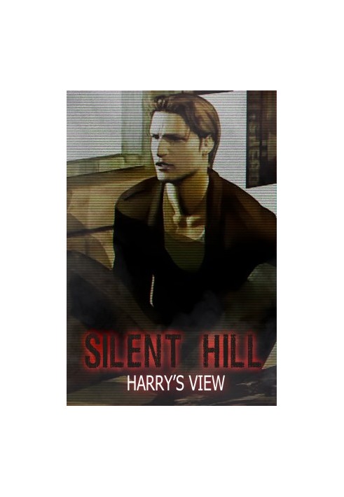 Silent Hill Novel - Harry's View