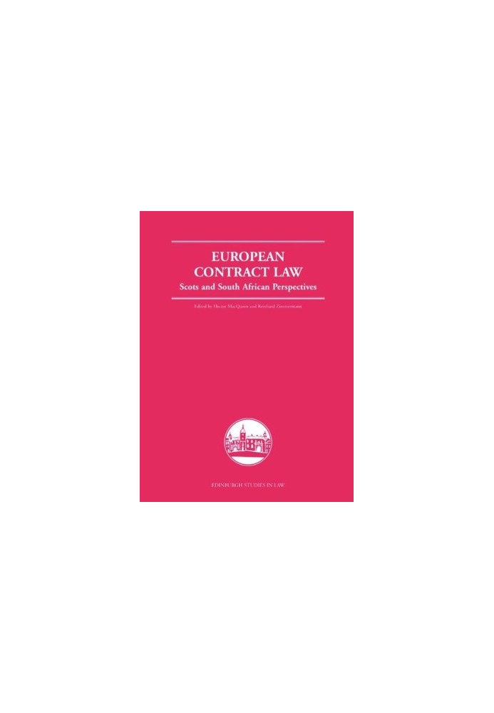 European Contract Law: Scots and South African Perspectives