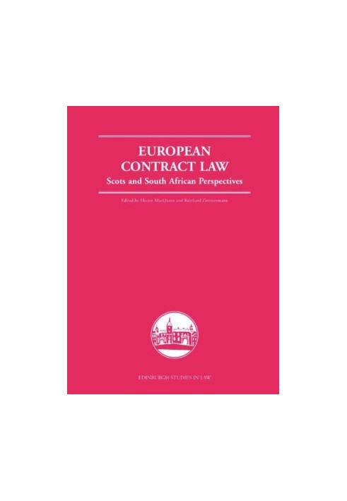 European Contract Law: Scots and South African Perspectives