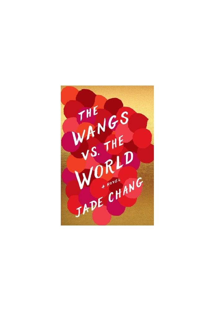 The Wangs vs. the World