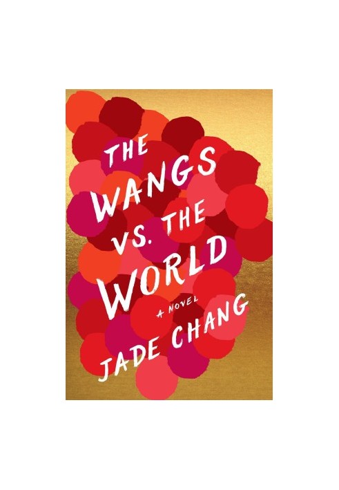 The Wangs vs. the World