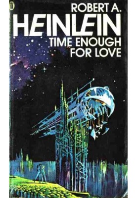 Time Enough for Love - The Lives of Lazarus Long