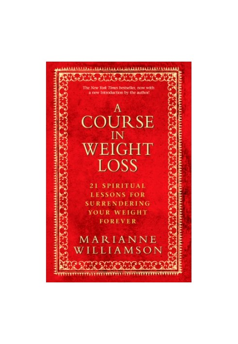 A Course in Weight Loss