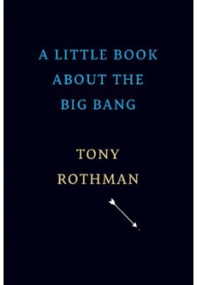 A Little Book about the Big Bang