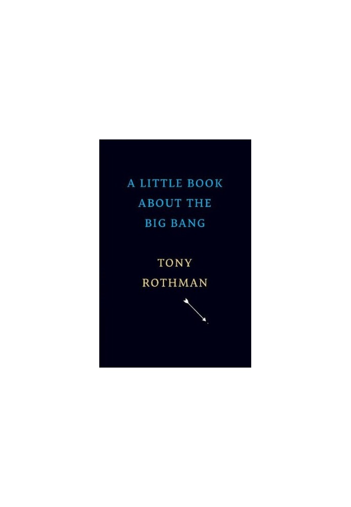 A Little Book about the Big Bang