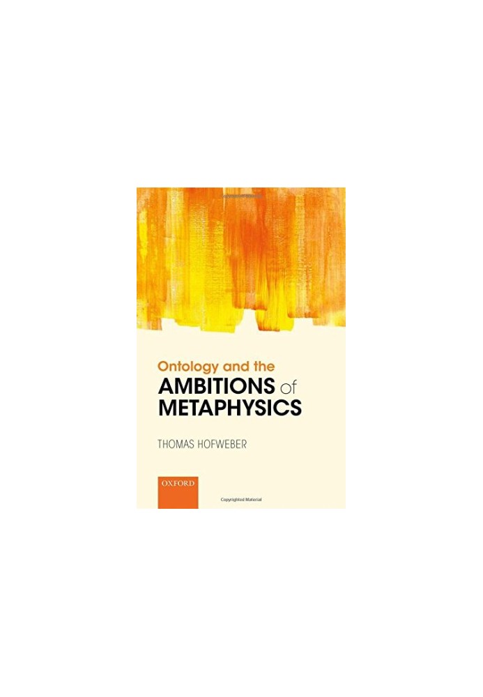 Ontology and the ambitions of metaphysics