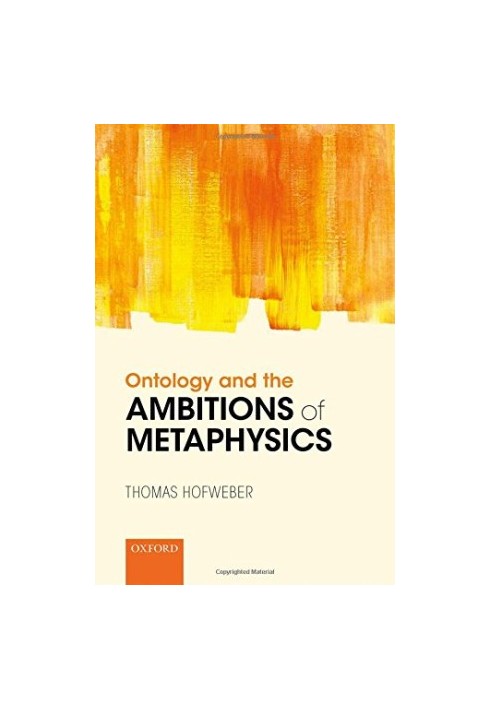 Ontology and the ambitions of metaphysics