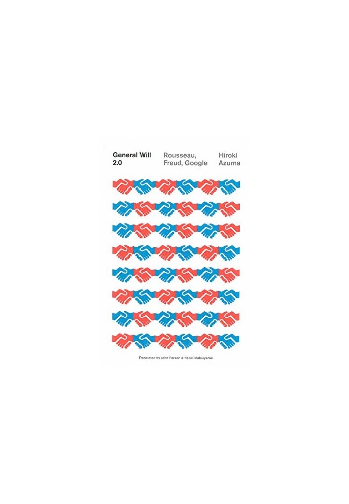 General Will 2.0: Rousseau, Freud, Google