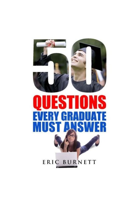50 Questions Every Graduate Must Answer