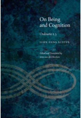 On being and cognition: Ordinatio 1.3