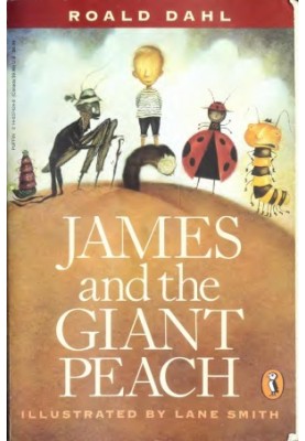 James and the Giant Peach: A Children's Story