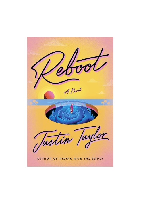 Reboot: A Novel