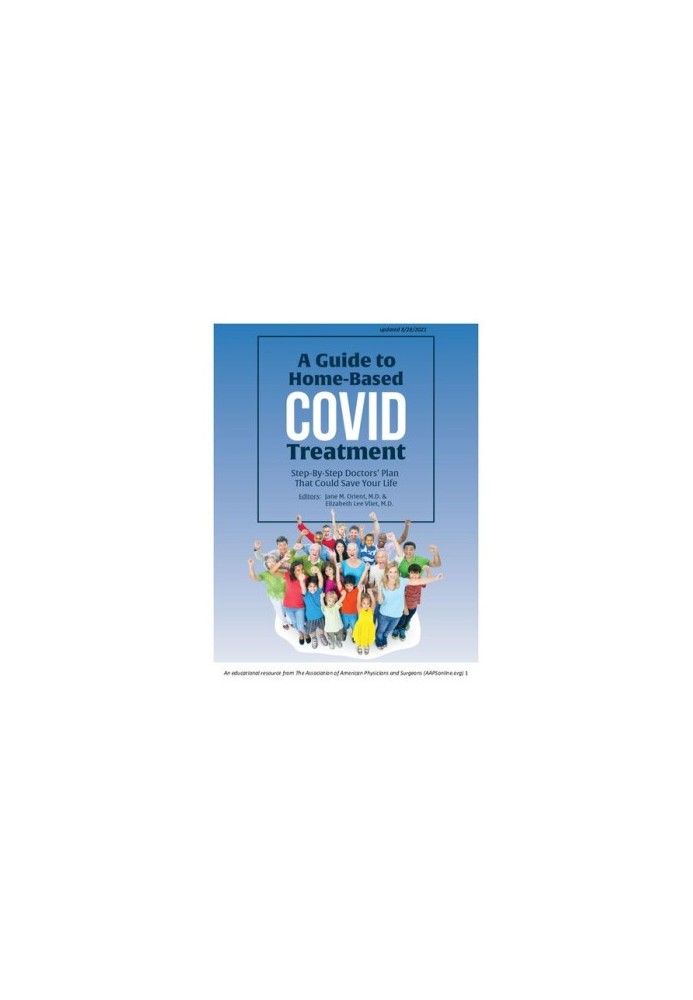 A Guide to Home-Based COVID Treatment - Step-By-Step Doctors' Plan That Could Save Your Life