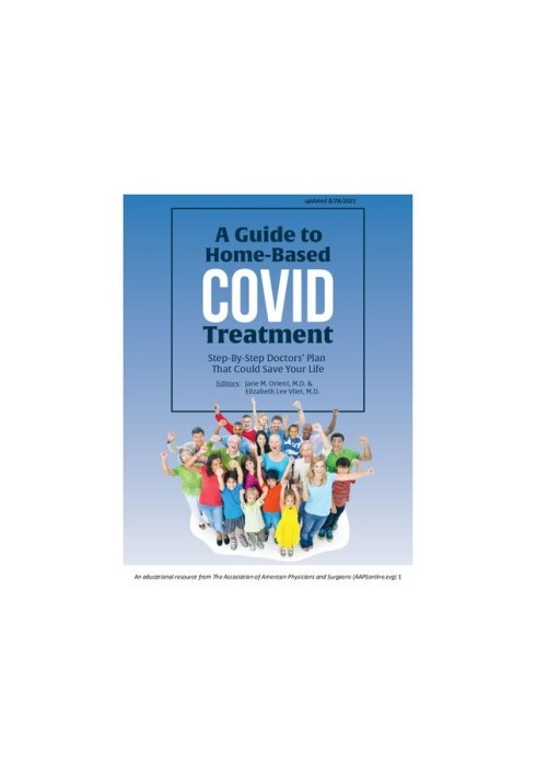 A Guide to Home-Based COVID Treatment - Step-By-Step Doctors' Plan That Could Save Your Life