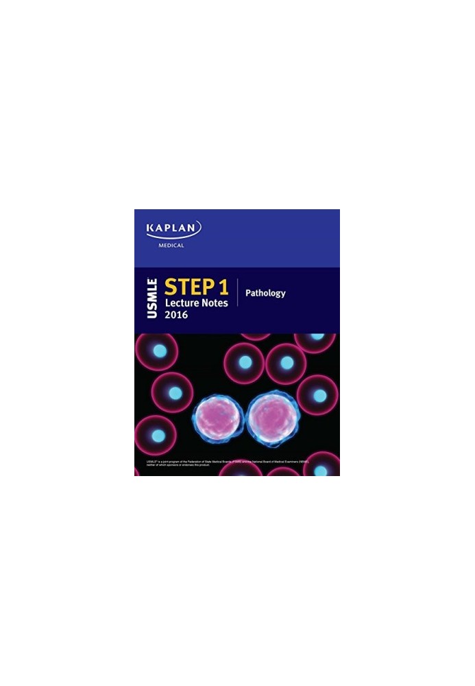 USMLE Step 1 Lecture Notes 2016: Pathology