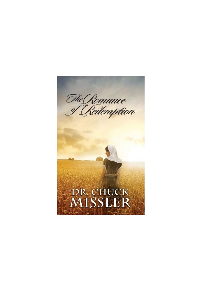 The Romance of Redemption: The Book of Ruth