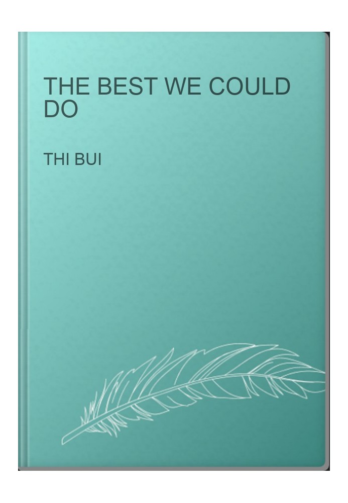 The Best We Could Do