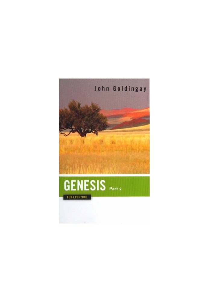 Genesis for Everyone, Part 2: Chapters 17-50 (The Old Testament for Everyone)