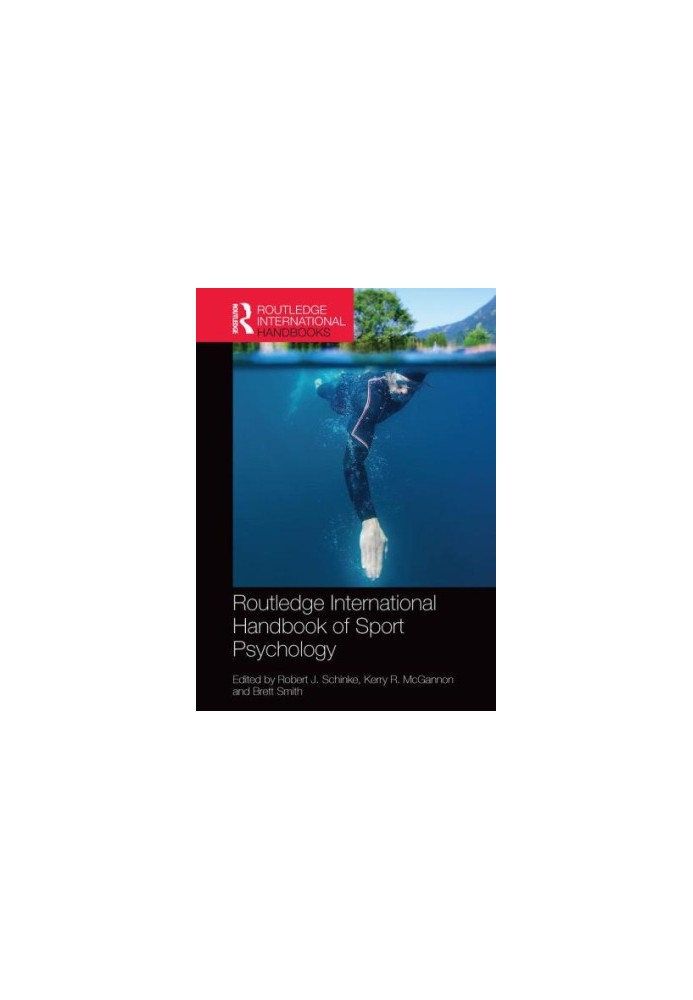 Routledge International Handbook of Sport Psychology