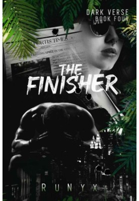 The Finisher: A Dark Marriage of Convenience Romance (Dark Verse Book 4)