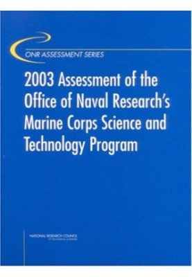 Assessment of the Office of Naval Researchs Marine Corps Science and Technology Program