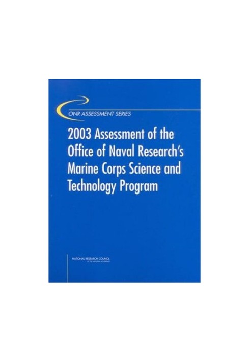 Assessment of the Office of Naval Researchs Marine Corps Science and Technology Program