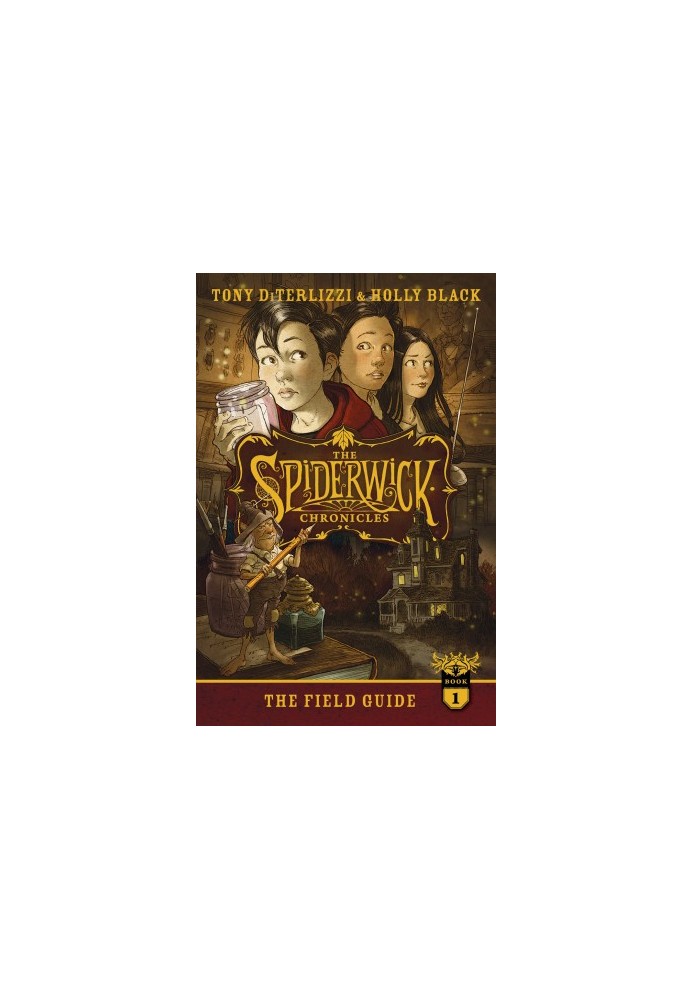 [The Spiderwick Chronicles 01] • The Field Guide