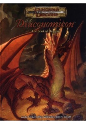 Draconomicon (Dungeons & Dragons d20 3.5 Fantasy Roleplaying)