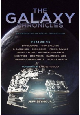 The Galaxy Chronicles (The Future Chronicles Book 8)