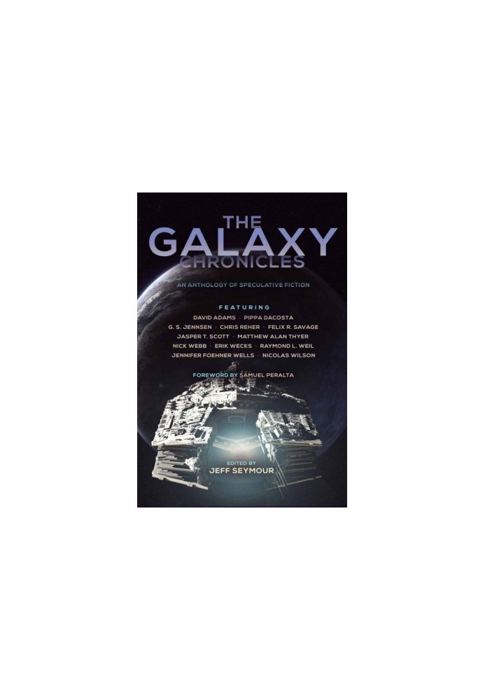 The Galaxy Chronicles (The Future Chronicles Book 8)