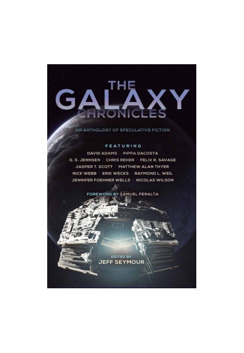 The Galaxy Chronicles (The Future Chronicles Book 8)