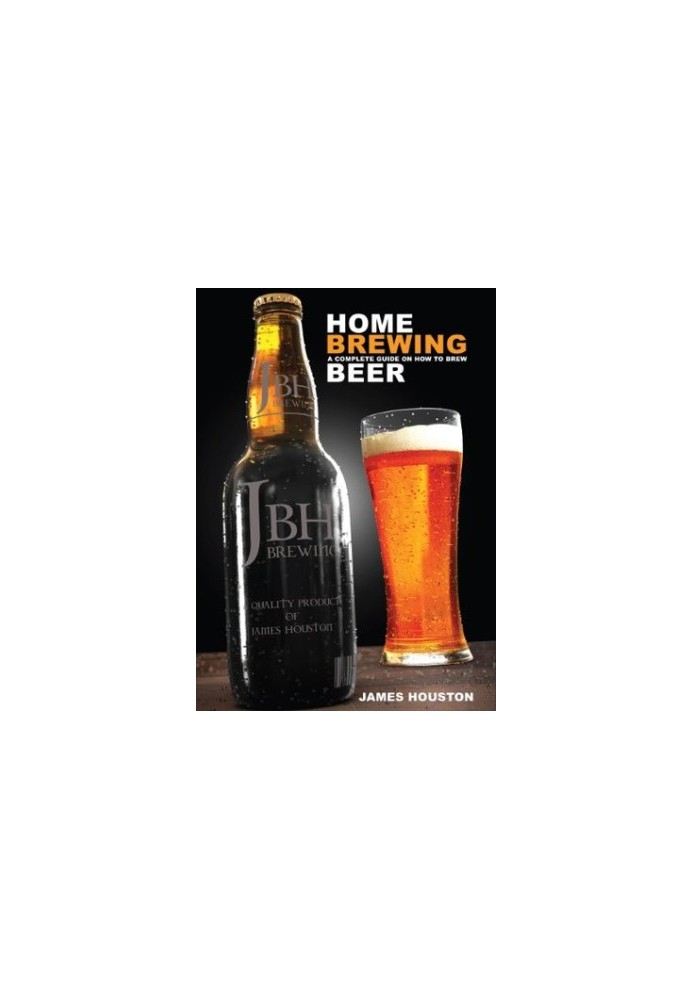 Home Brewing: A Complete Guide on How to Brew Beer