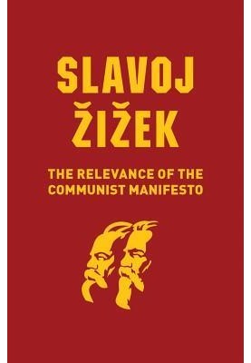 The Relevance of the Communist Manifesto