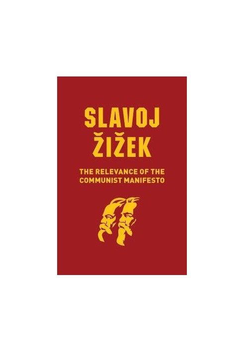 The Relevance of the Communist Manifesto