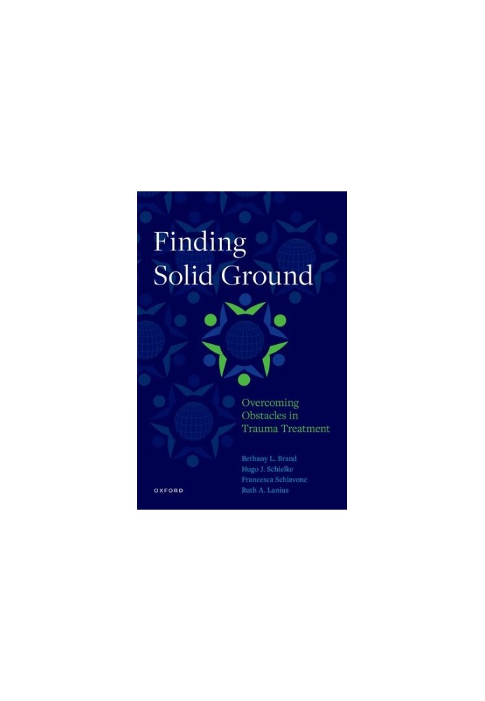 Finding Solid Ground: Overcoming Obstacles in Trauma Treatment