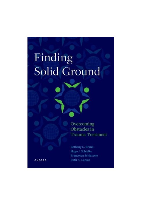 Finding Solid Ground: Overcoming Obstacles in Trauma Treatment