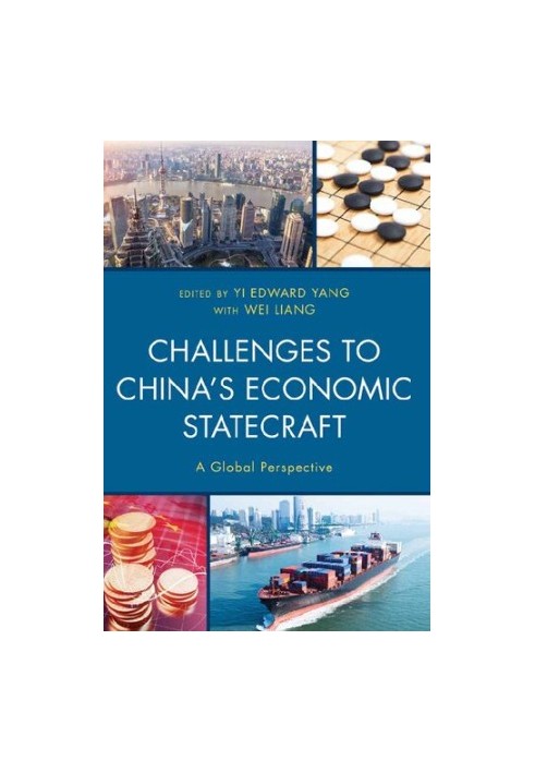 Challenges to China's Economic Statecraft: A Global Perspective
