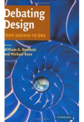 Debating Design: From Darwin to DNA
