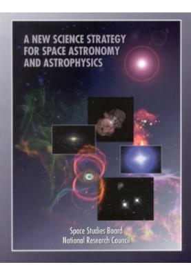 A New Science Strategy for Space Astronomy and Astrophysics