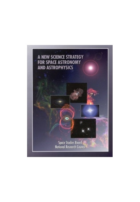 A New Science Strategy for Space Astronomy and Astrophysics