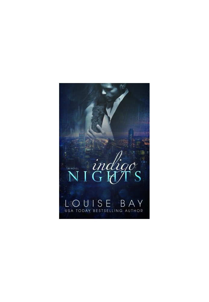 [Nights 03] • Indigo Nights · A Sexy, Contemporary Romance