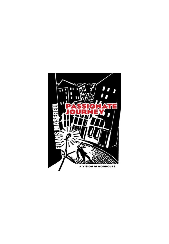 Passionate Journey: A Vision in Woodcuts