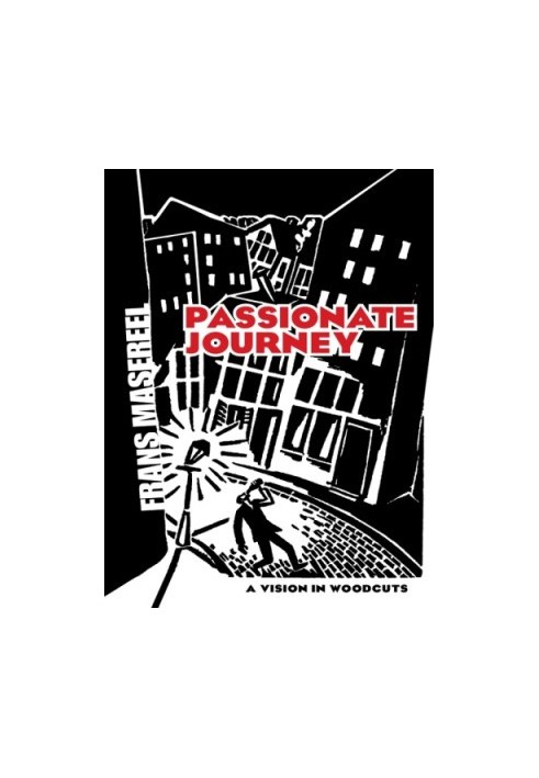 Passionate Journey: A Vision in Woodcuts