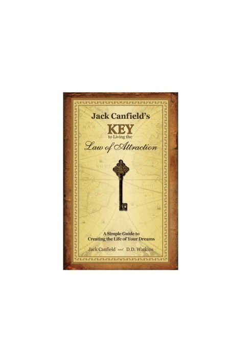 Jack Canfield's Key to Living the Law of Attraction