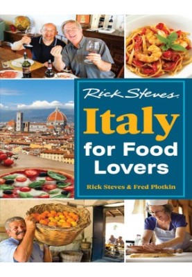 Rick Steves Italy for Food Lovers